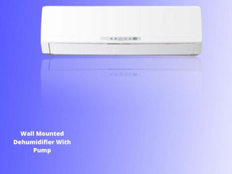 Wall Mounted Dehumidifier With Pump